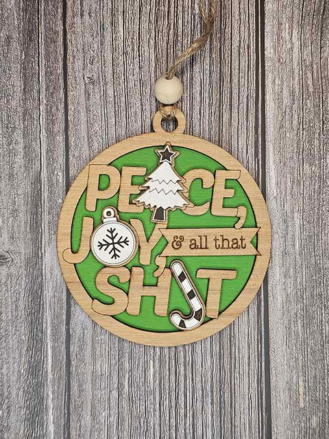 Peace, Joy, Sh*t