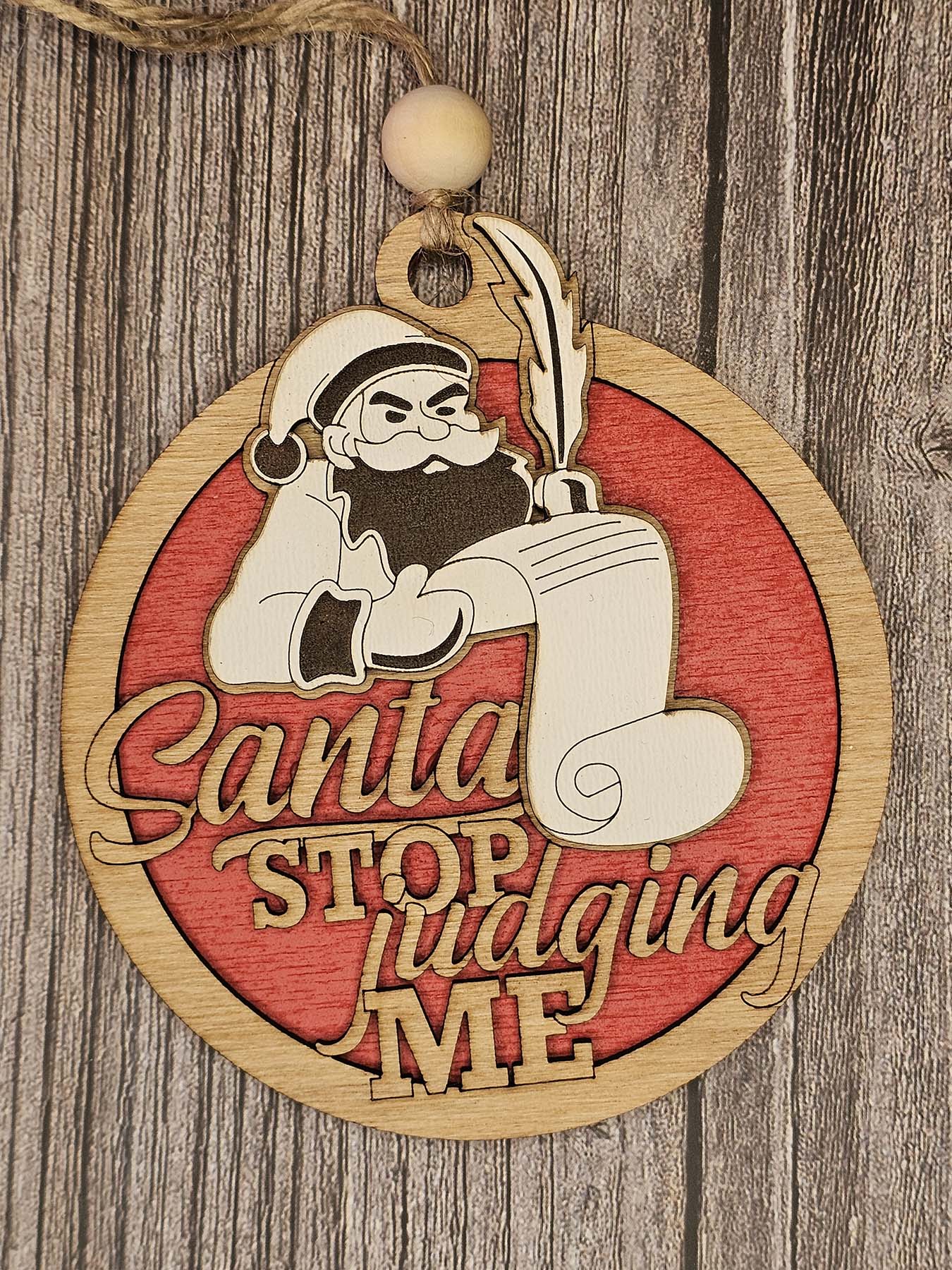Santa Stop Judging Me